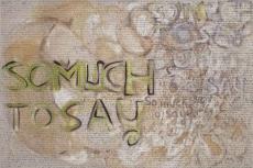 So Much to Say - 48x72, Norma Trimborn